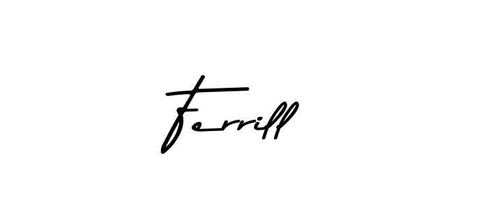 Create a beautiful signature design for name Ferrill. With this signature (Asem Kandis PERSONAL USE) fonts, you can make a handwritten signature for free. Ferrill signature style 9 images and pictures png