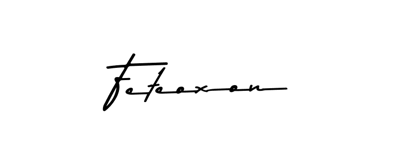 Feteoxon stylish signature style. Best Handwritten Sign (Asem Kandis PERSONAL USE) for my name. Handwritten Signature Collection Ideas for my name Feteoxon. Feteoxon signature style 9 images and pictures png