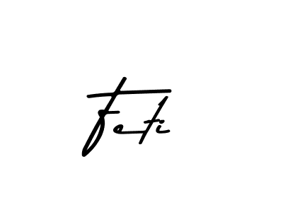 Feti stylish signature style. Best Handwritten Sign (Asem Kandis PERSONAL USE) for my name. Handwritten Signature Collection Ideas for my name Feti. Feti signature style 9 images and pictures png