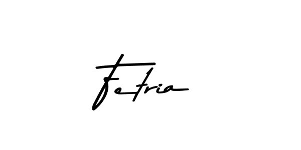 Fetria stylish signature style. Best Handwritten Sign (Asem Kandis PERSONAL USE) for my name. Handwritten Signature Collection Ideas for my name Fetria. Fetria signature style 9 images and pictures png