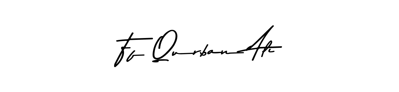 Design your own signature with our free online signature maker. With this signature software, you can create a handwritten (Asem Kandis PERSONAL USE) signature for name Ff Qurban Ali. Ff Qurban Ali signature style 9 images and pictures png