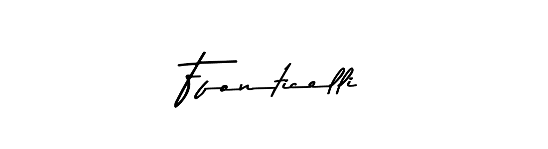 Ffonticelli stylish signature style. Best Handwritten Sign (Asem Kandis PERSONAL USE) for my name. Handwritten Signature Collection Ideas for my name Ffonticelli. Ffonticelli signature style 9 images and pictures png