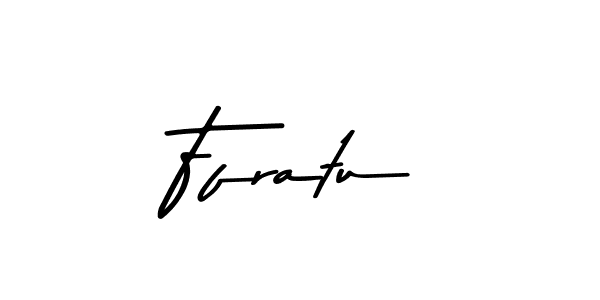 How to make Ffratu name signature. Use Asem Kandis PERSONAL USE style for creating short signs online. This is the latest handwritten sign. Ffratu signature style 9 images and pictures png