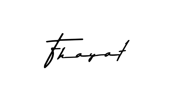 Design your own signature with our free online signature maker. With this signature software, you can create a handwritten (Asem Kandis PERSONAL USE) signature for name Fhayat. Fhayat signature style 9 images and pictures png