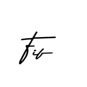 Also we have Fif name is the best signature style. Create professional handwritten signature collection using Asem Kandis PERSONAL USE autograph style. Fif signature style 9 images and pictures png