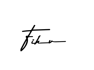 Make a short Fihu signature style. Manage your documents anywhere anytime using Asem Kandis PERSONAL USE. Create and add eSignatures, submit forms, share and send files easily. Fihu signature style 9 images and pictures png