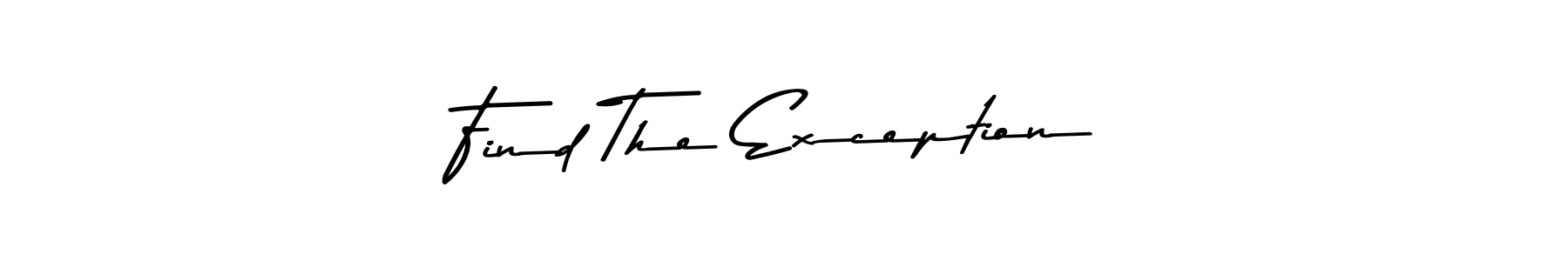 You can use this online signature creator to create a handwritten signature for the name Find The Exception. This is the best online autograph maker. Find The Exception signature style 9 images and pictures png