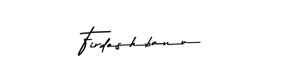 Use a signature maker to create a handwritten signature online. With this signature software, you can design (Asem Kandis PERSONAL USE) your own signature for name Firdoshbanu. Firdoshbanu signature style 9 images and pictures png