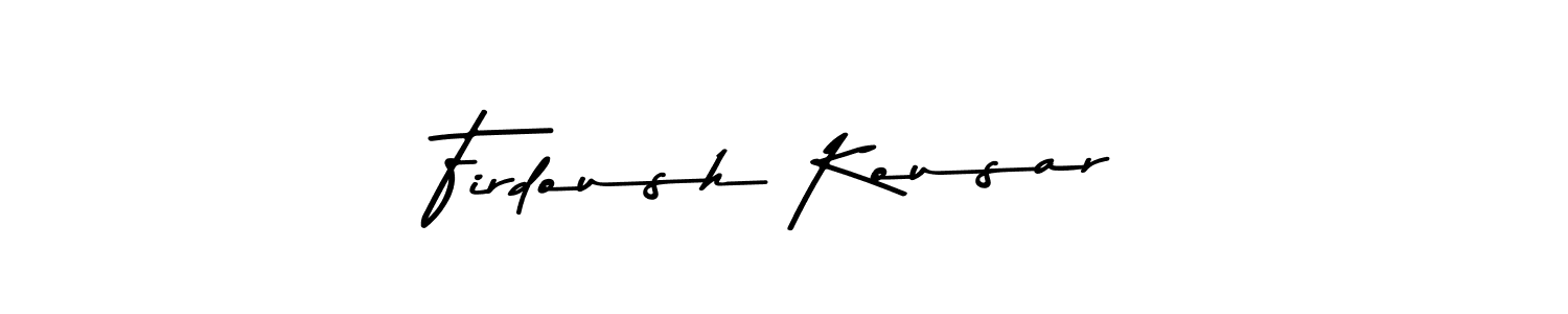 Create a beautiful signature design for name Firdoush Kousar. With this signature (Asem Kandis PERSONAL USE) fonts, you can make a handwritten signature for free. Firdoush Kousar signature style 9 images and pictures png