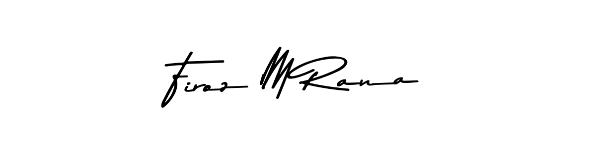 if you are searching for the best signature style for your name Firoz M Rana. so please give up your signature search. here we have designed multiple signature styles  using Asem Kandis PERSONAL USE. Firoz M Rana signature style 9 images and pictures png