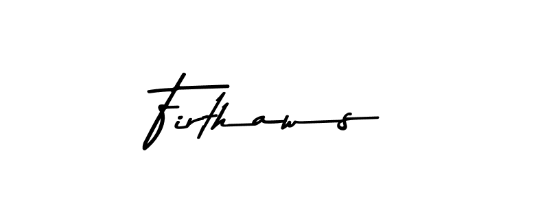 Make a beautiful signature design for name Firthaws. Use this online signature maker to create a handwritten signature for free. Firthaws signature style 9 images and pictures png