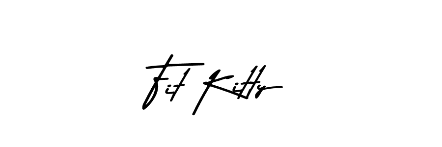 Create a beautiful signature design for name Fit Kitty. With this signature (Asem Kandis PERSONAL USE) fonts, you can make a handwritten signature for free. Fit Kitty signature style 9 images and pictures png