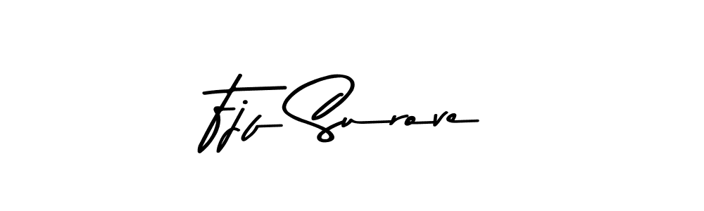 Fjf Surove stylish signature style. Best Handwritten Sign (Asem Kandis PERSONAL USE) for my name. Handwritten Signature Collection Ideas for my name Fjf Surove. Fjf Surove signature style 9 images and pictures png