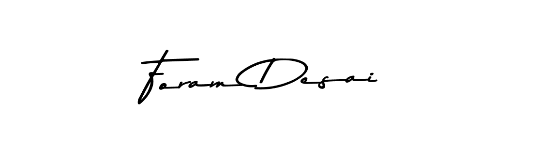 Make a short Foram Desai signature style. Manage your documents anywhere anytime using Asem Kandis PERSONAL USE. Create and add eSignatures, submit forms, share and send files easily. Foram Desai signature style 9 images and pictures png