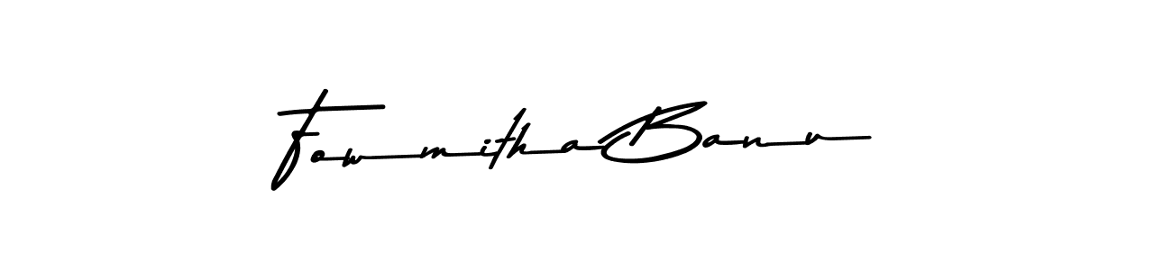 Fowmitha Banu stylish signature style. Best Handwritten Sign (Asem Kandis PERSONAL USE) for my name. Handwritten Signature Collection Ideas for my name Fowmitha Banu. Fowmitha Banu signature style 9 images and pictures png