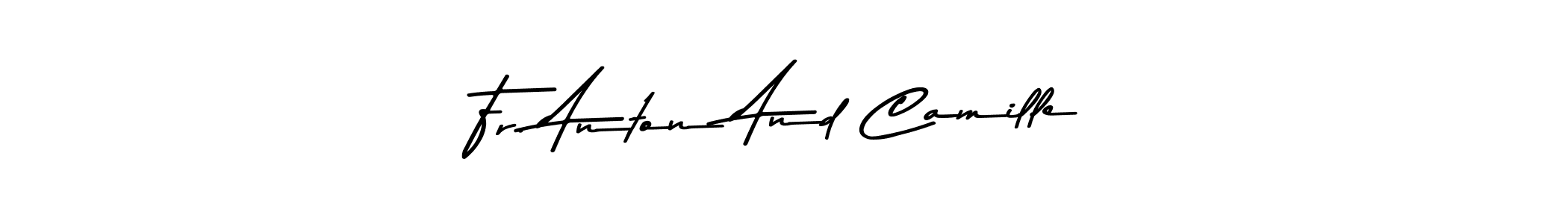 How to make Fr. Anton And Camille name signature. Use Asem Kandis PERSONAL USE style for creating short signs online. This is the latest handwritten sign. Fr. Anton And Camille signature style 9 images and pictures png
