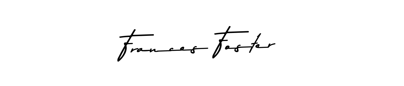 Make a beautiful signature design for name Frances Foster. With this signature (Asem Kandis PERSONAL USE) style, you can create a handwritten signature for free. Frances Foster signature style 9 images and pictures png