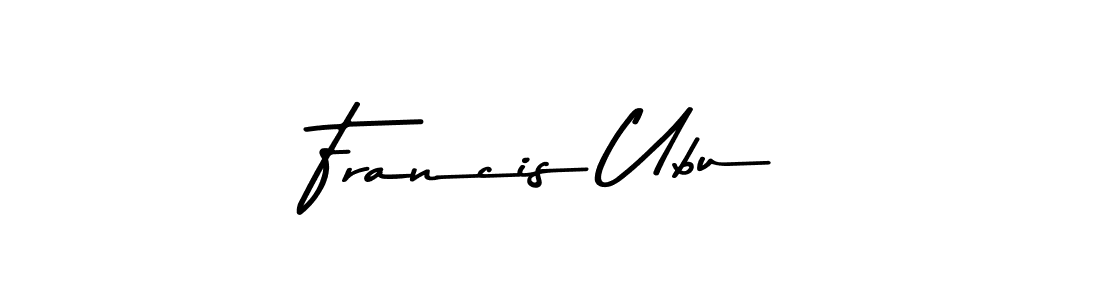 Design your own signature with our free online signature maker. With this signature software, you can create a handwritten (Asem Kandis PERSONAL USE) signature for name Francis Ubu. Francis Ubu signature style 9 images and pictures png