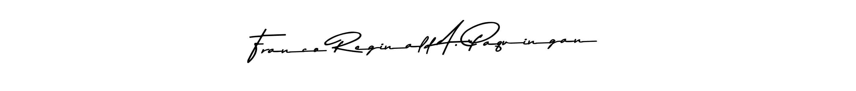 Make a beautiful signature design for name Franco Reginald A. Paquingan. With this signature (Asem Kandis PERSONAL USE) style, you can create a handwritten signature for free. Franco Reginald A. Paquingan signature style 9 images and pictures png