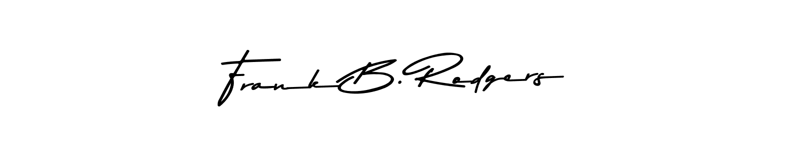 This is the best signature style for the Frank B. Rodgers name. Also you like these signature font (Asem Kandis PERSONAL USE). Mix name signature. Frank B. Rodgers signature style 9 images and pictures png