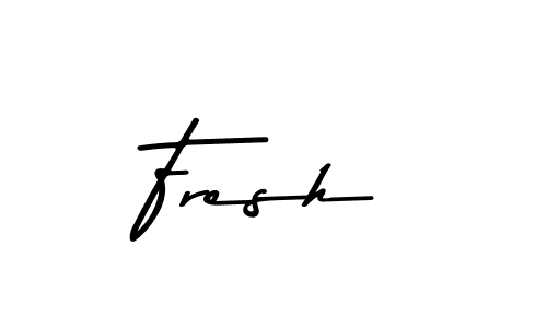 Make a beautiful signature design for name Fresh. With this signature (Asem Kandis PERSONAL USE) style, you can create a handwritten signature for free. Fresh signature style 9 images and pictures png