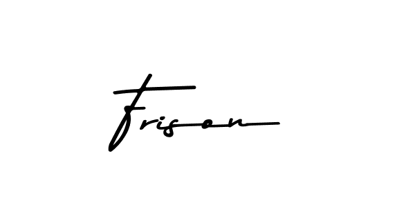 Use a signature maker to create a handwritten signature online. With this signature software, you can design (Asem Kandis PERSONAL USE) your own signature for name Frison. Frison signature style 9 images and pictures png
