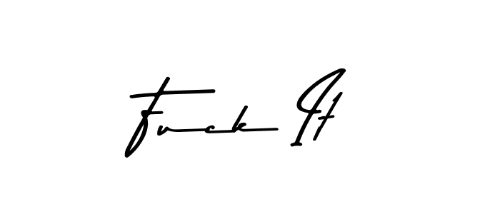 The best way (Asem Kandis PERSONAL USE) to make a short signature is to pick only two or three words in your name. The name Fuck It include a total of six letters. For converting this name. Fuck It signature style 9 images and pictures png