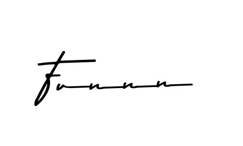 You should practise on your own different ways (Asem Kandis PERSONAL USE) to write your name (Funnn) in signature. don't let someone else do it for you. Funnn signature style 9 images and pictures png