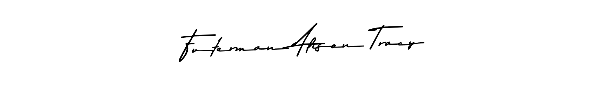 This is the best signature style for the Futerman Alison Tracy name. Also you like these signature font (Asem Kandis PERSONAL USE). Mix name signature. Futerman Alison Tracy signature style 9 images and pictures png