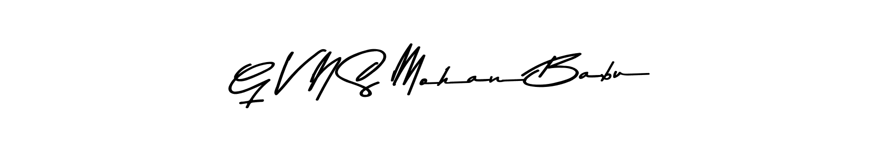 Make a beautiful signature design for name G V N S Mohan Babu. With this signature (Asem Kandis PERSONAL USE) style, you can create a handwritten signature for free. G V N S Mohan Babu signature style 9 images and pictures png