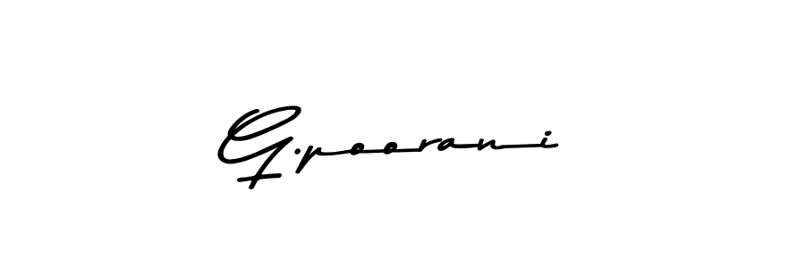 Make a short G.poorani signature style. Manage your documents anywhere anytime using Asem Kandis PERSONAL USE. Create and add eSignatures, submit forms, share and send files easily. G.poorani signature style 9 images and pictures png