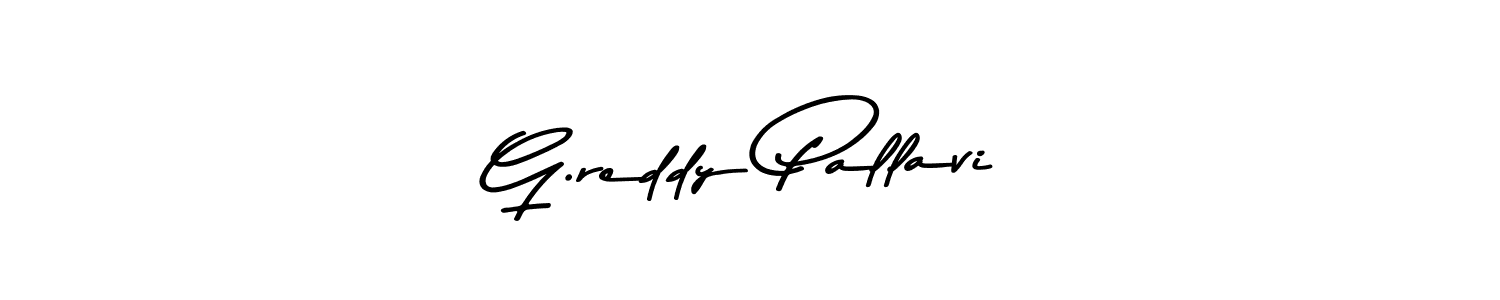 Make a beautiful signature design for name G.reddy Pallavi. With this signature (Asem Kandis PERSONAL USE) style, you can create a handwritten signature for free. G.reddy Pallavi signature style 9 images and pictures png