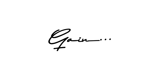 Use a signature maker to create a handwritten signature online. With this signature software, you can design (Asem Kandis PERSONAL USE) your own signature for name Gain.... Gain... signature style 9 images and pictures png