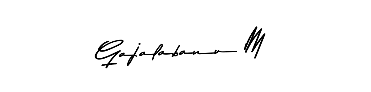 Gajalabanu M stylish signature style. Best Handwritten Sign (Asem Kandis PERSONAL USE) for my name. Handwritten Signature Collection Ideas for my name Gajalabanu M. Gajalabanu M signature style 9 images and pictures png