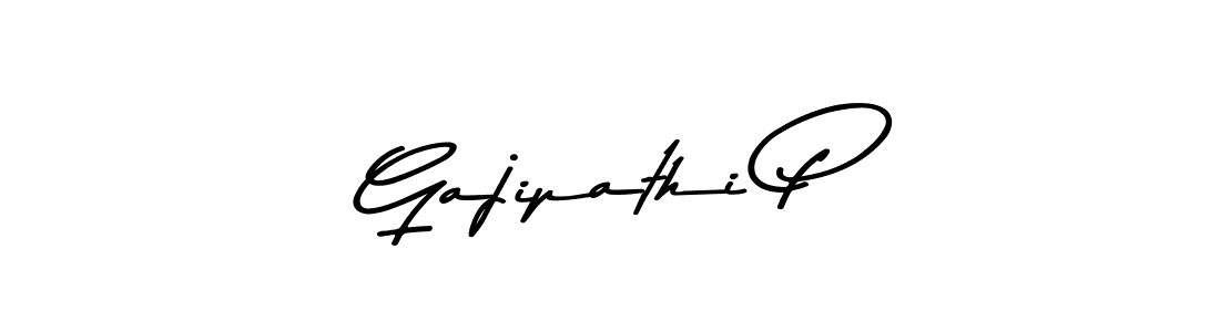 Make a beautiful signature design for name Gajipathi P. With this signature (Asem Kandis PERSONAL USE) style, you can create a handwritten signature for free. Gajipathi P signature style 9 images and pictures png