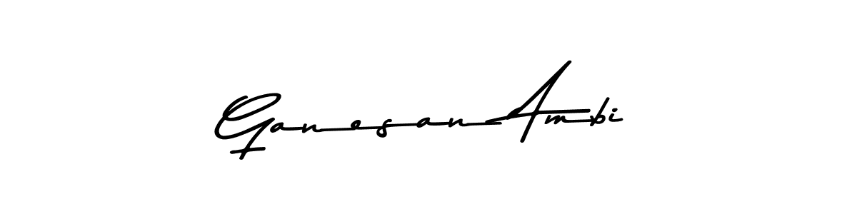 Ganesan Ambi stylish signature style. Best Handwritten Sign (Asem Kandis PERSONAL USE) for my name. Handwritten Signature Collection Ideas for my name Ganesan Ambi. Ganesan Ambi signature style 9 images and pictures png