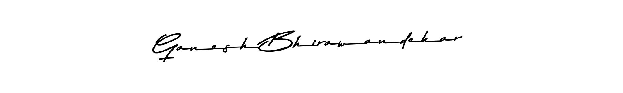 Make a short Ganesh Bhirawandekar signature style. Manage your documents anywhere anytime using Asem Kandis PERSONAL USE. Create and add eSignatures, submit forms, share and send files easily. Ganesh Bhirawandekar signature style 9 images and pictures png