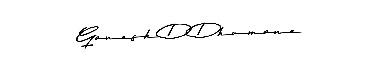 Ganesh D Dhumane stylish signature style. Best Handwritten Sign (Asem Kandis PERSONAL USE) for my name. Handwritten Signature Collection Ideas for my name Ganesh D Dhumane. Ganesh D Dhumane signature style 9 images and pictures png