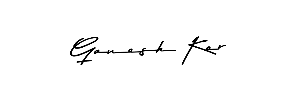 Create a beautiful signature design for name Ganesh Kor. With this signature (Asem Kandis PERSONAL USE) fonts, you can make a handwritten signature for free. Ganesh Kor signature style 9 images and pictures png