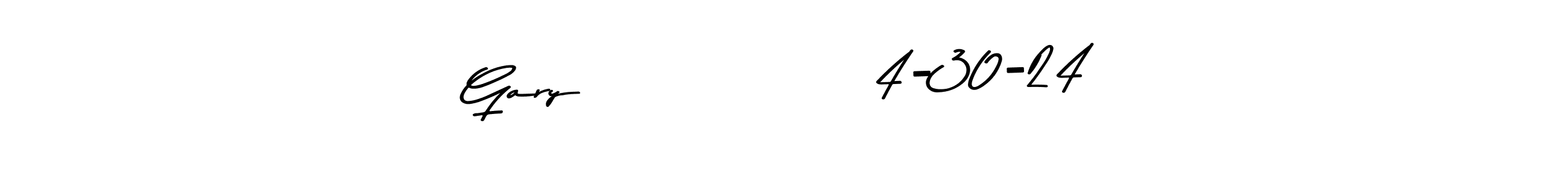 The best way (Asem Kandis PERSONAL USE) to make a short signature is to pick only two or three words in your name. The name Gary               4-30-24 include a total of six letters. For converting this name. Gary               4-30-24 signature style 9 images and pictures png