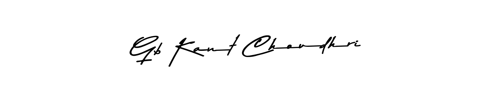You should practise on your own different ways (Asem Kandis PERSONAL USE) to write your name (Gb Kant Choudhri) in signature. don't let someone else do it for you. Gb Kant Choudhri signature style 9 images and pictures png