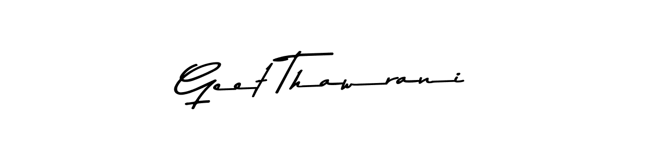 Also You can easily find your signature by using the search form. We will create Geet Thawrani name handwritten signature images for you free of cost using Asem Kandis PERSONAL USE sign style. Geet Thawrani signature style 9 images and pictures png