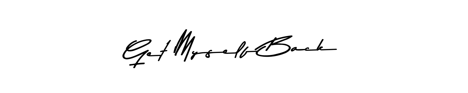 Get Myself Back stylish signature style. Best Handwritten Sign (Asem Kandis PERSONAL USE) for my name. Handwritten Signature Collection Ideas for my name Get Myself Back. Get Myself Back signature style 9 images and pictures png