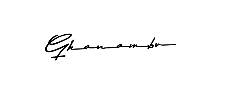 Create a beautiful signature design for name Ghanambu. With this signature (Asem Kandis PERSONAL USE) fonts, you can make a handwritten signature for free. Ghanambu signature style 9 images and pictures png