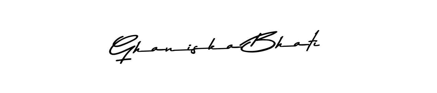 Use a signature maker to create a handwritten signature online. With this signature software, you can design (Asem Kandis PERSONAL USE) your own signature for name Ghaniska Bhati. Ghaniska Bhati signature style 9 images and pictures png