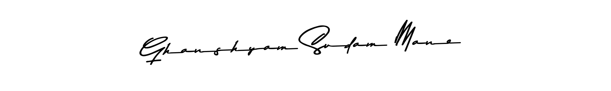 Ghanshyam Sudam Mane stylish signature style. Best Handwritten Sign (Asem Kandis PERSONAL USE) for my name. Handwritten Signature Collection Ideas for my name Ghanshyam Sudam Mane. Ghanshyam Sudam Mane signature style 9 images and pictures png