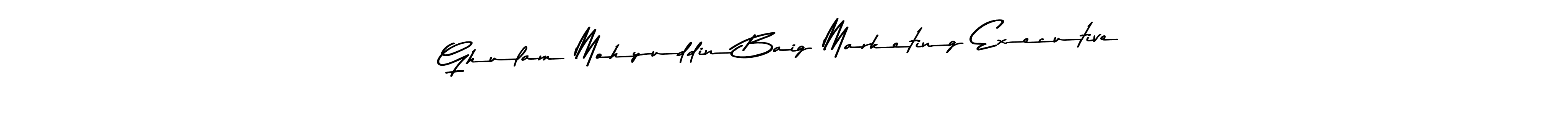 How to make Ghulam Mohyuddin Baig Marketing Executive signature? Asem Kandis PERSONAL USE is a professional autograph style. Create handwritten signature for Ghulam Mohyuddin Baig Marketing Executive name. Ghulam Mohyuddin Baig Marketing Executive signature style 9 images and pictures png