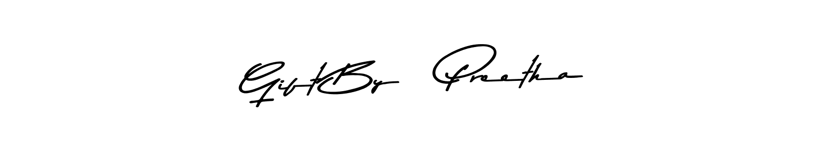 How to make Gift By   Preetha name signature. Use Asem Kandis PERSONAL USE style for creating short signs online. This is the latest handwritten sign. Gift By   Preetha signature style 9 images and pictures png