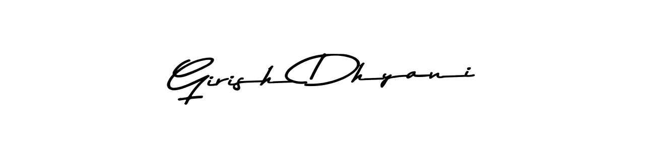 Girish Dhyani stylish signature style. Best Handwritten Sign (Asem Kandis PERSONAL USE) for my name. Handwritten Signature Collection Ideas for my name Girish Dhyani. Girish Dhyani signature style 9 images and pictures png