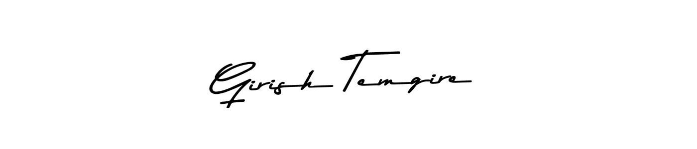 Create a beautiful signature design for name Girish Temgire. With this signature (Asem Kandis PERSONAL USE) fonts, you can make a handwritten signature for free. Girish Temgire signature style 9 images and pictures png